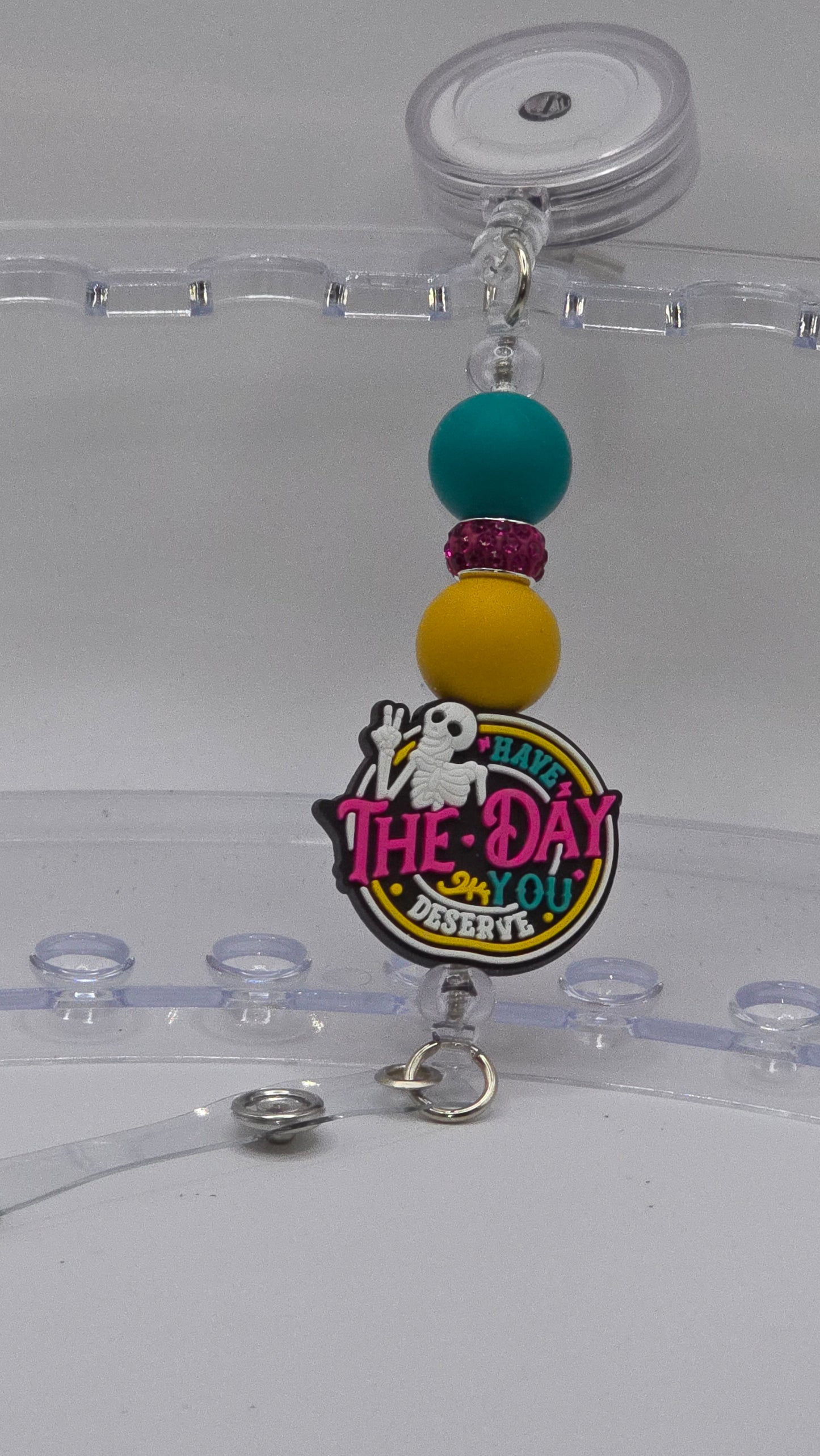 Badge Reel: Have the Day You Deserve (Colorful)