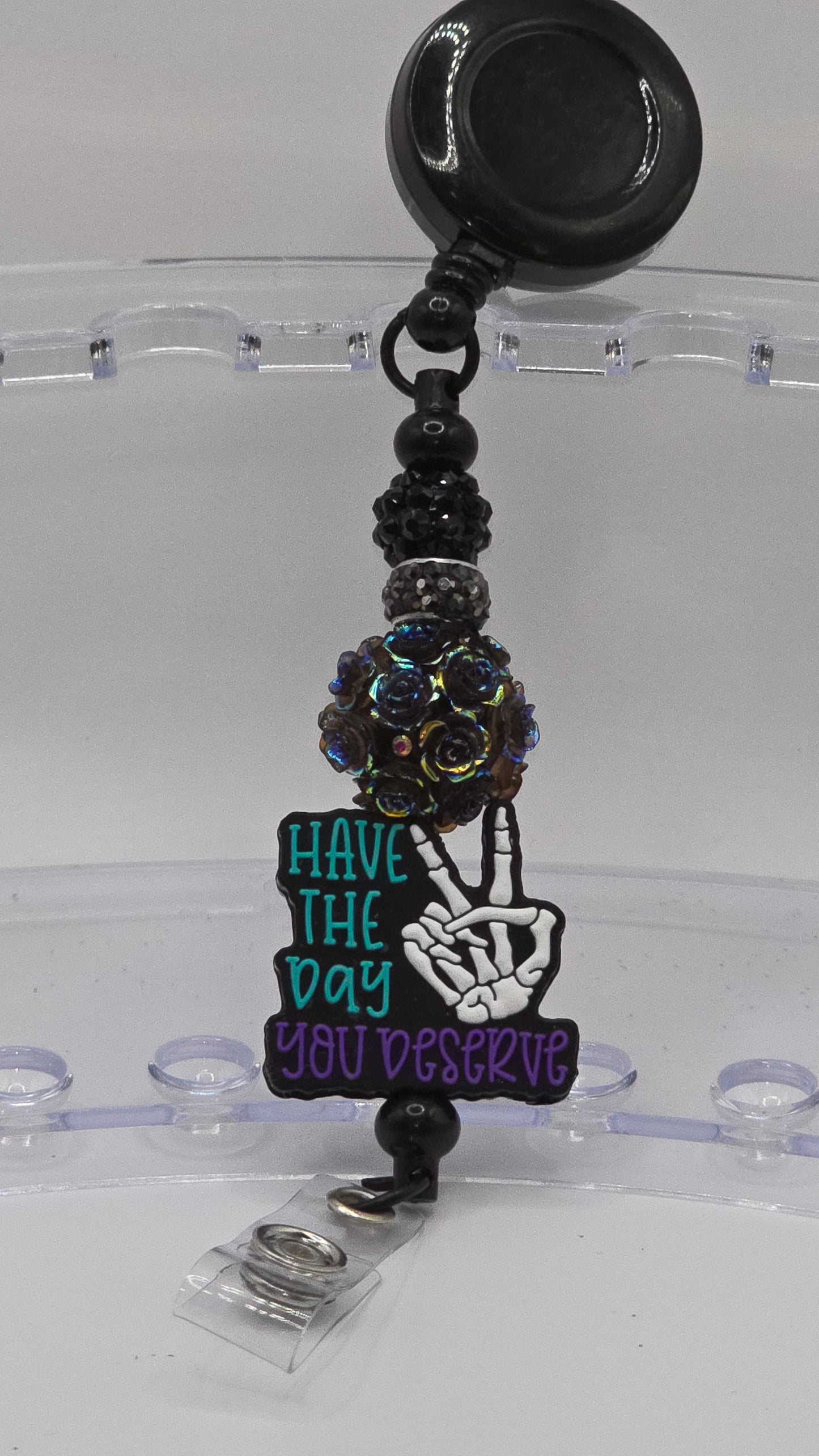 Badge Reel: Have the Day You Deserve (dark)