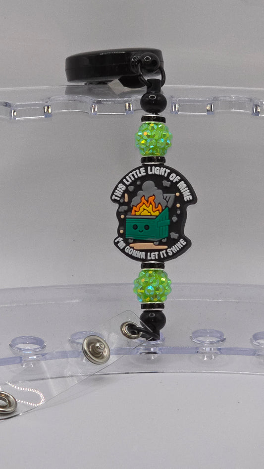 Badge Reel: This Little Light of Mine (dumpster fire)
